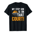 That Court Basketball Step Dad T-Shirt - Unique Graphic Men Women - T-Shirt, Sweatshirt, Hoodie