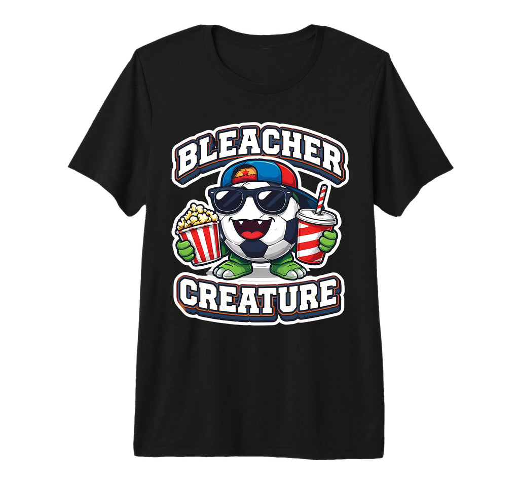 Bleacher Creature Soccer Fan Supporter T-Shirt - Unique Graphic Unisex - T-Shirt, Sweatshirt, Hoodie