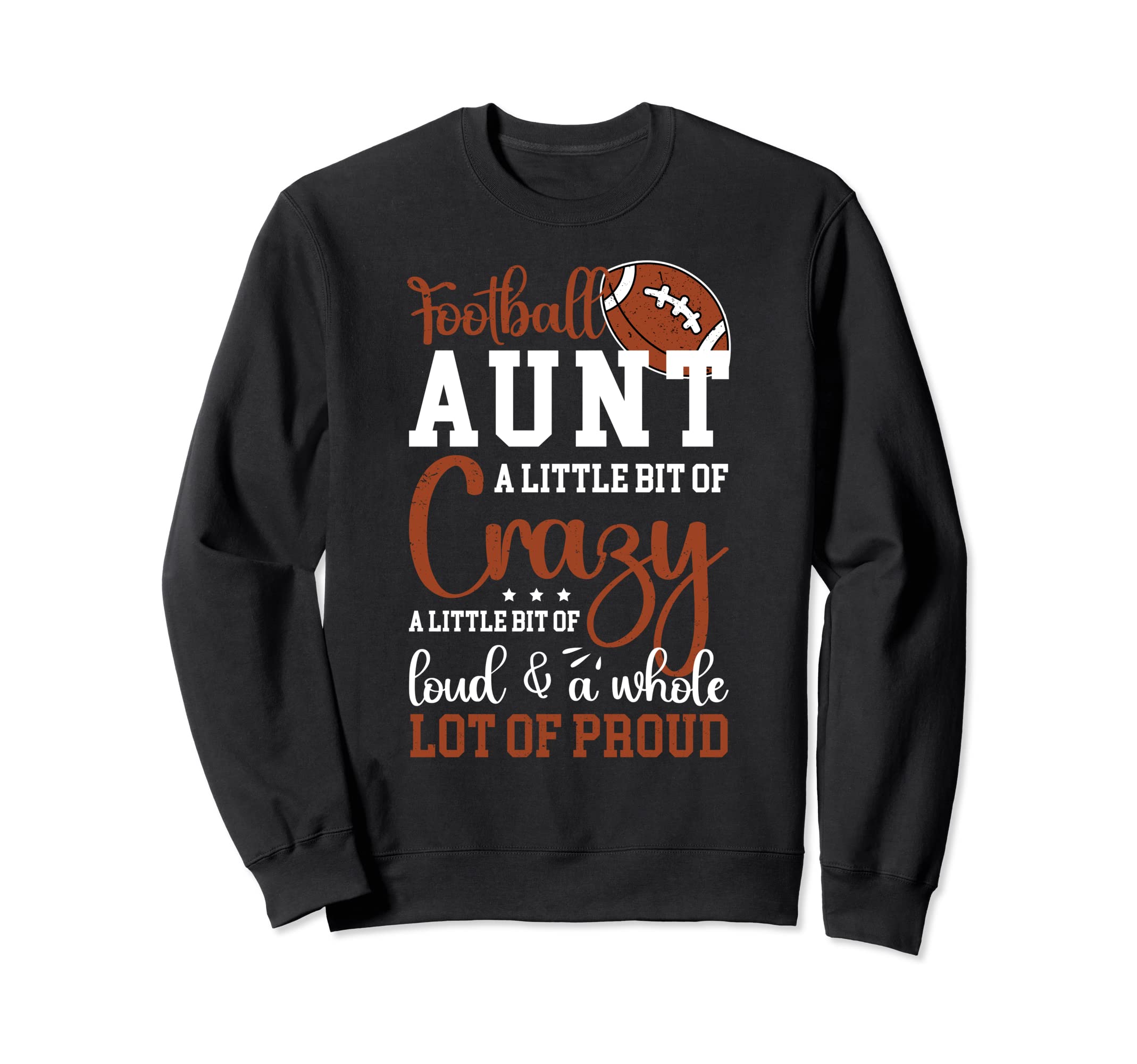 Football Aunt Proud Aunt Football Sweatshirt - Trendy Graphic Unisex - T-Shirt, Sweatshirt, Hoodie