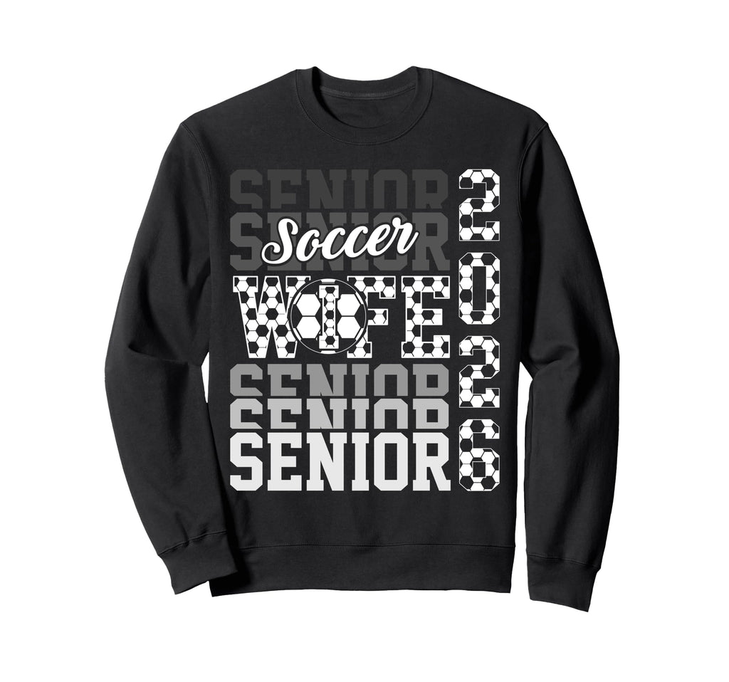 2026 Soccer Senior Wife Graduation Sweatshirt - Unique Graphic Men Women - T-Shirt, Sweatshirt, Hoodie