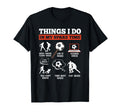 Things I Do My Spare Time Soccer T-Shirt - Minimalist Print Men Women - T-Shirt, Sweatshirt, Hoodie