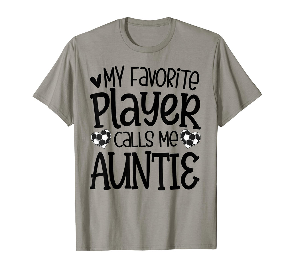 My Favorite Player Calls Me Auntie T-Shirt - Minimalist Print for Adults - T-Shirt, Sweatshirt, Hoodie