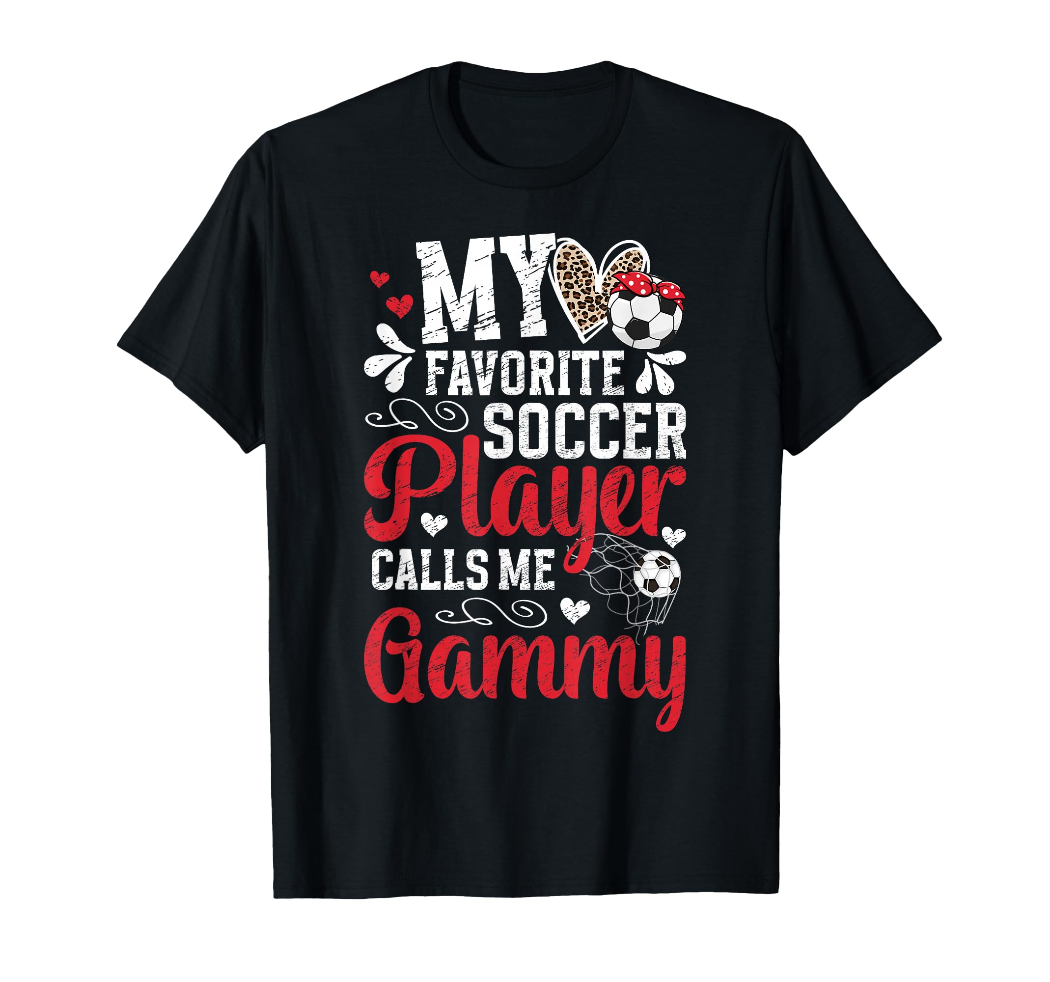 My Favorite Soccer Player Gammy Soccer T-Shirt - Unique Graphic Men Women - T-Shirt, Sweatshirt, Hoodie