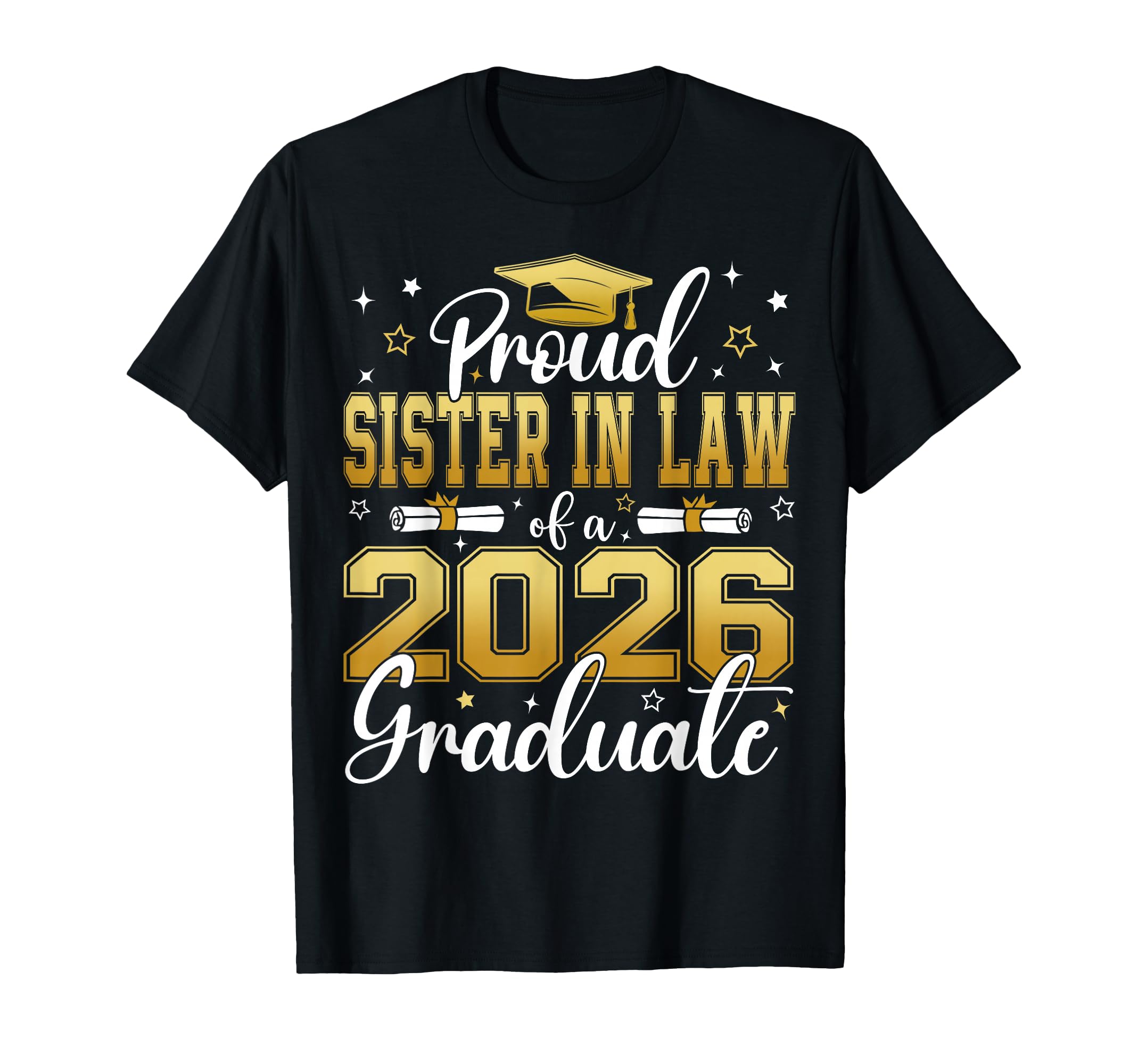 Proud Sister Law Class 2026 Graduate T-Shirt - Custom Art Print Unisex - T-Shirt, Sweatshirt, Hoodie