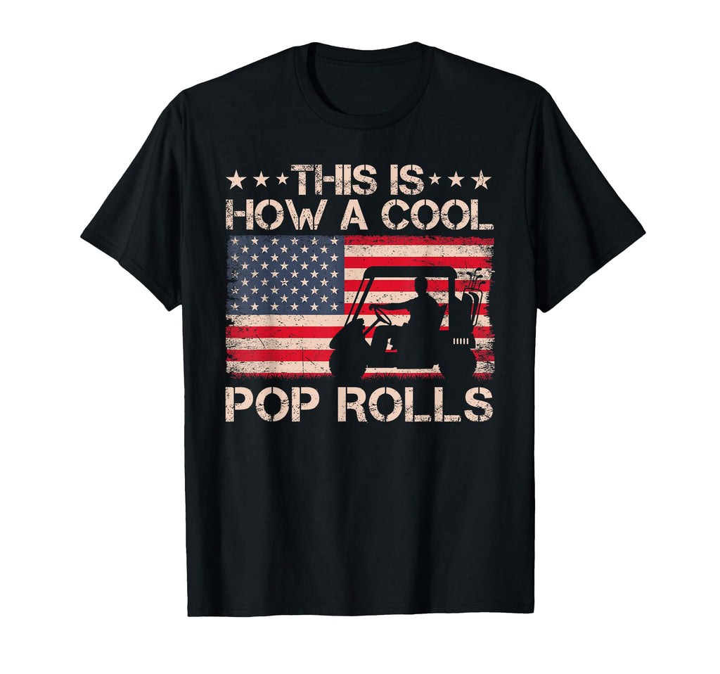 This Is How Pop Rolls Golf Dad T-Shirt - Custom Art Print Men Women - T-Shirt, Sweatshirt, Hoodie