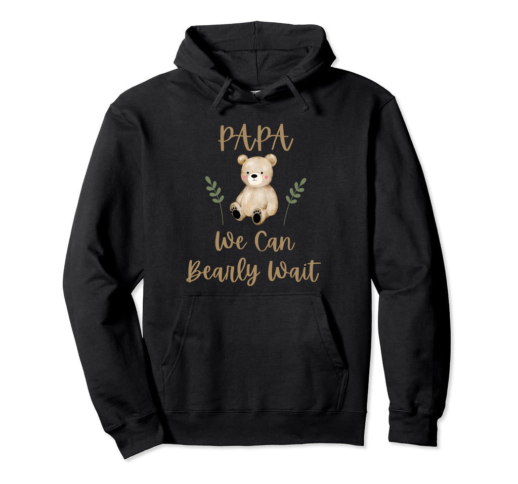 Papa Dad We Can Bearly Wait Shower Bear Hoodie - Unique Graphic Men Women - T-Shirt, Sweatshirt, Hoodie