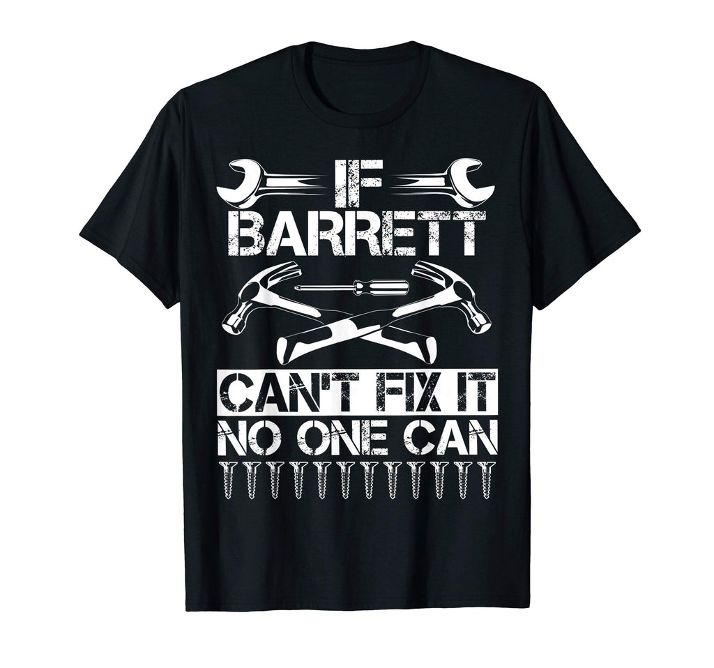 Barrett Fix It Funny Birthday T-Shirt - Fun Novelty Design for Adults - T-Shirt, Sweatshirt, Hoodie