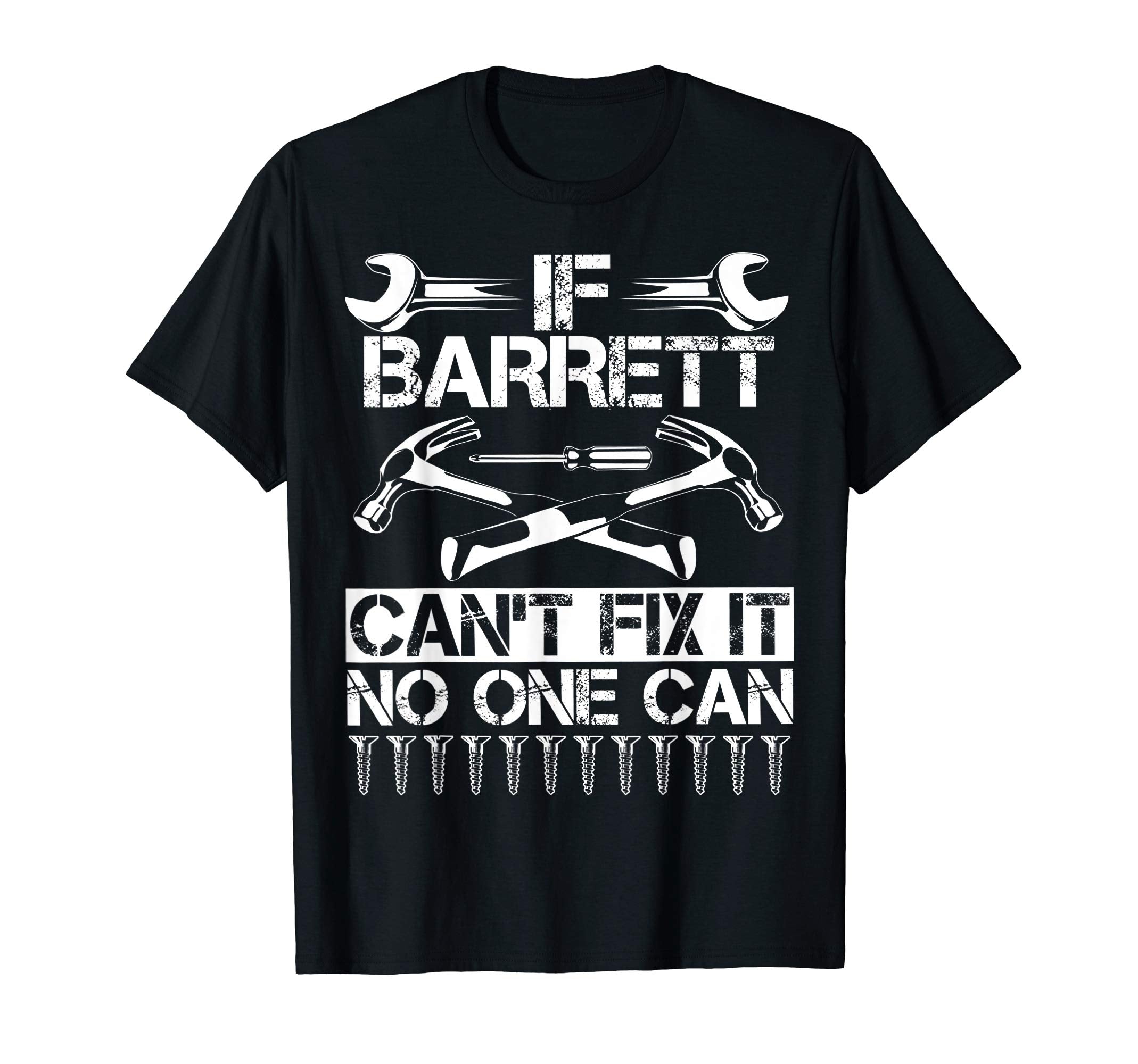 Barrett Fix It Funny Birthday T-Shirt - Fun Novelty Design for Adults - T-Shirt, Sweatshirt, Hoodie