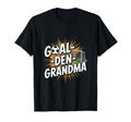 Goal Den Grandma Funny Soccer Grandma T-Shirt - Unique Graphic Unisex - T-Shirt, Sweatshirt, Hoodie
