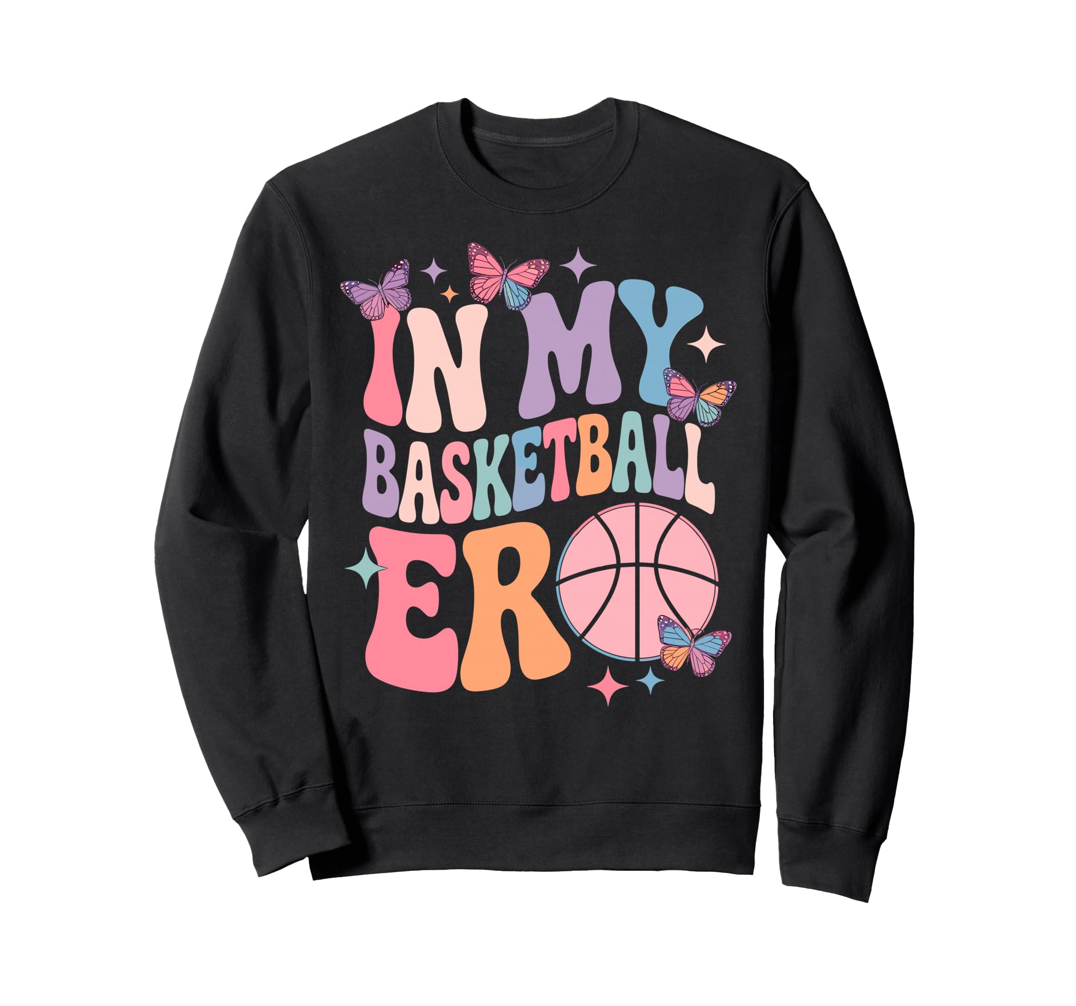Groovy I My Basketball Era Player Fan Sweatshirt - Novelty Apparel Unisex - T-Shirt, Sweatshirt, Hoodie