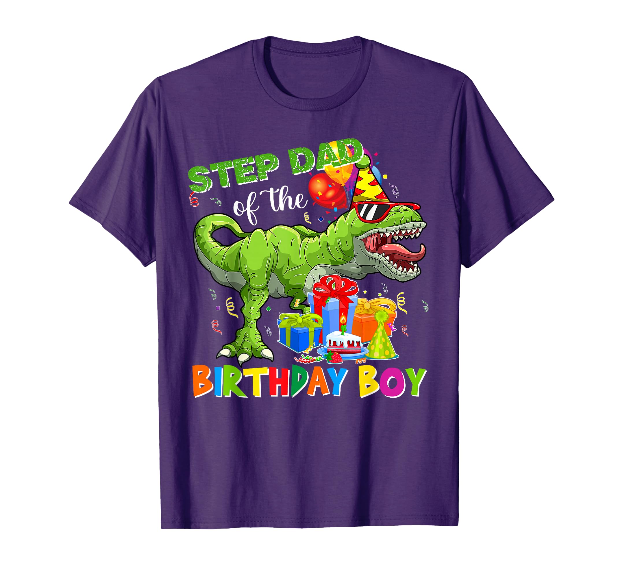 Step Dad Birthday T Rex Rawr Dinosaur T-Shirt - Novelty Apparel Unisex - T-Shirt, Sweatshirt, Hoodie