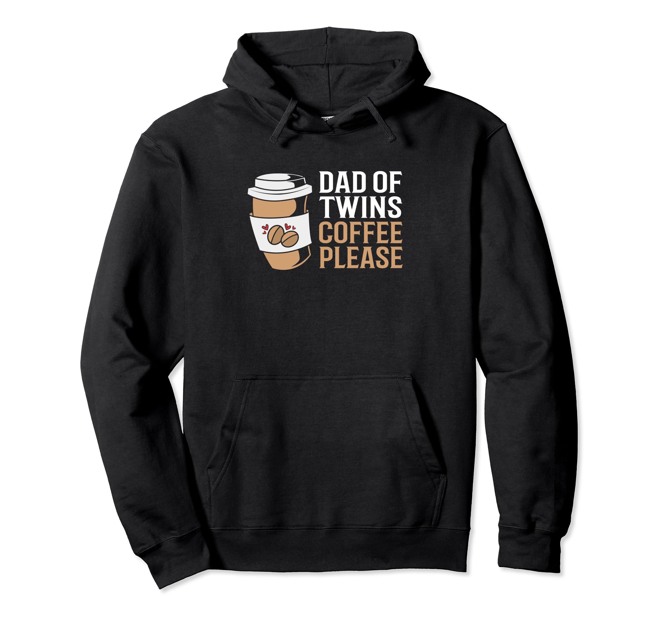 Funny Coffee Lovers Birthday Dad Hoodie - Aesthetic Graphic for Adults - T-Shirt, Sweatshirt, Hoodie