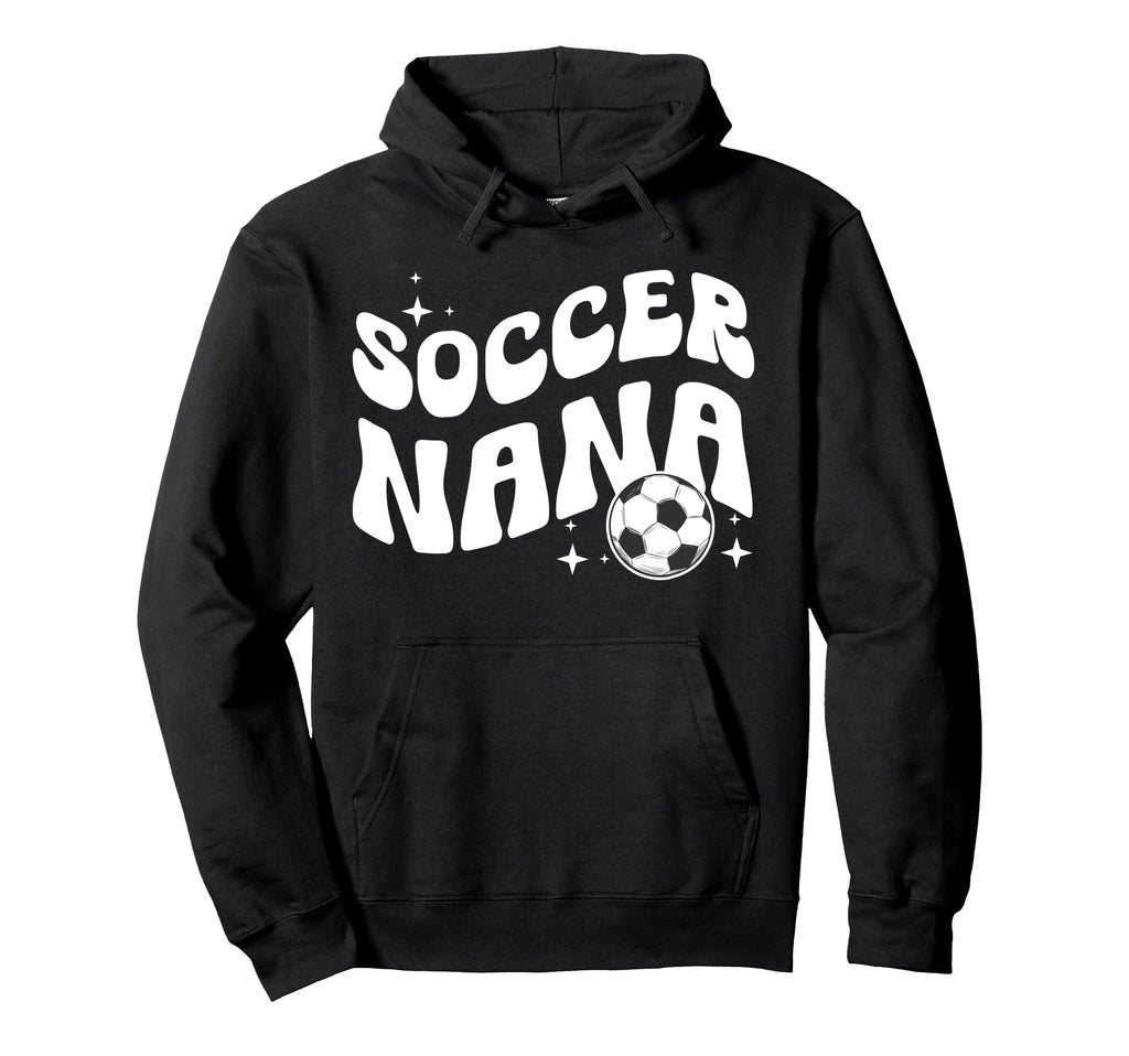 Soccer Nana Proud Grandma Nana Soccer Hoodie - Aesthetic Graphic Men Women - T-Shirt, Sweatshirt, Hoodie