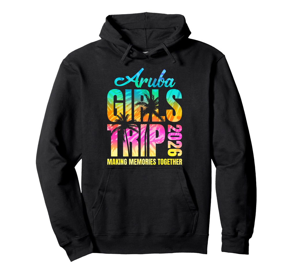 Aruba Trip 2026 Vacation Weekend Hoodie - Trendy Graphic Men Women - T-Shirt, Sweatshirt, Hoodie