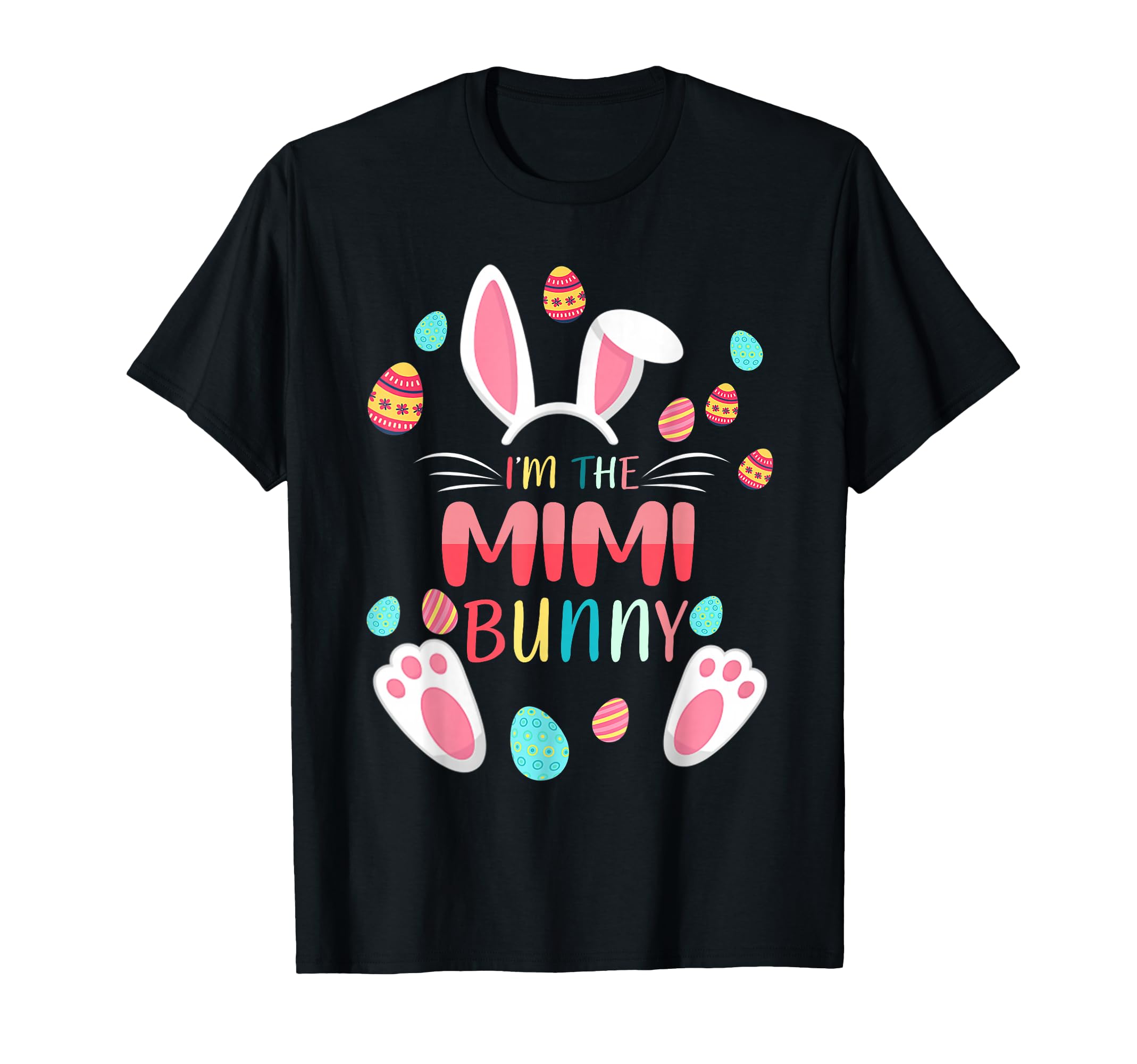 Im Mimi Bunny Matching Family Easter T-Shirt - Unique Graphic Men Women - T-Shirt, Sweatshirt, Hoodie