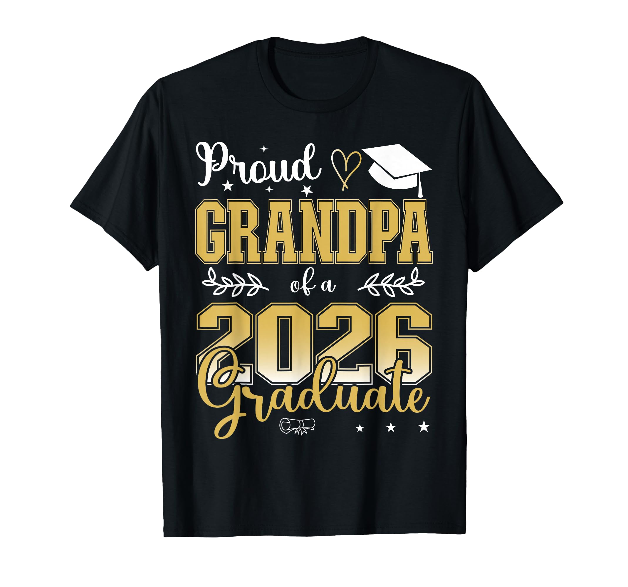 Proud Grandpa Class 2026 Graduate T-Shirt - Trendy Graphic Unisex - T-Shirt, Sweatshirt, Hoodie