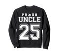 Number 25 Custom Proud Soccer Sweatshirt - Fun Novelty Design Unisex - T-Shirt, Sweatshirt, Hoodie