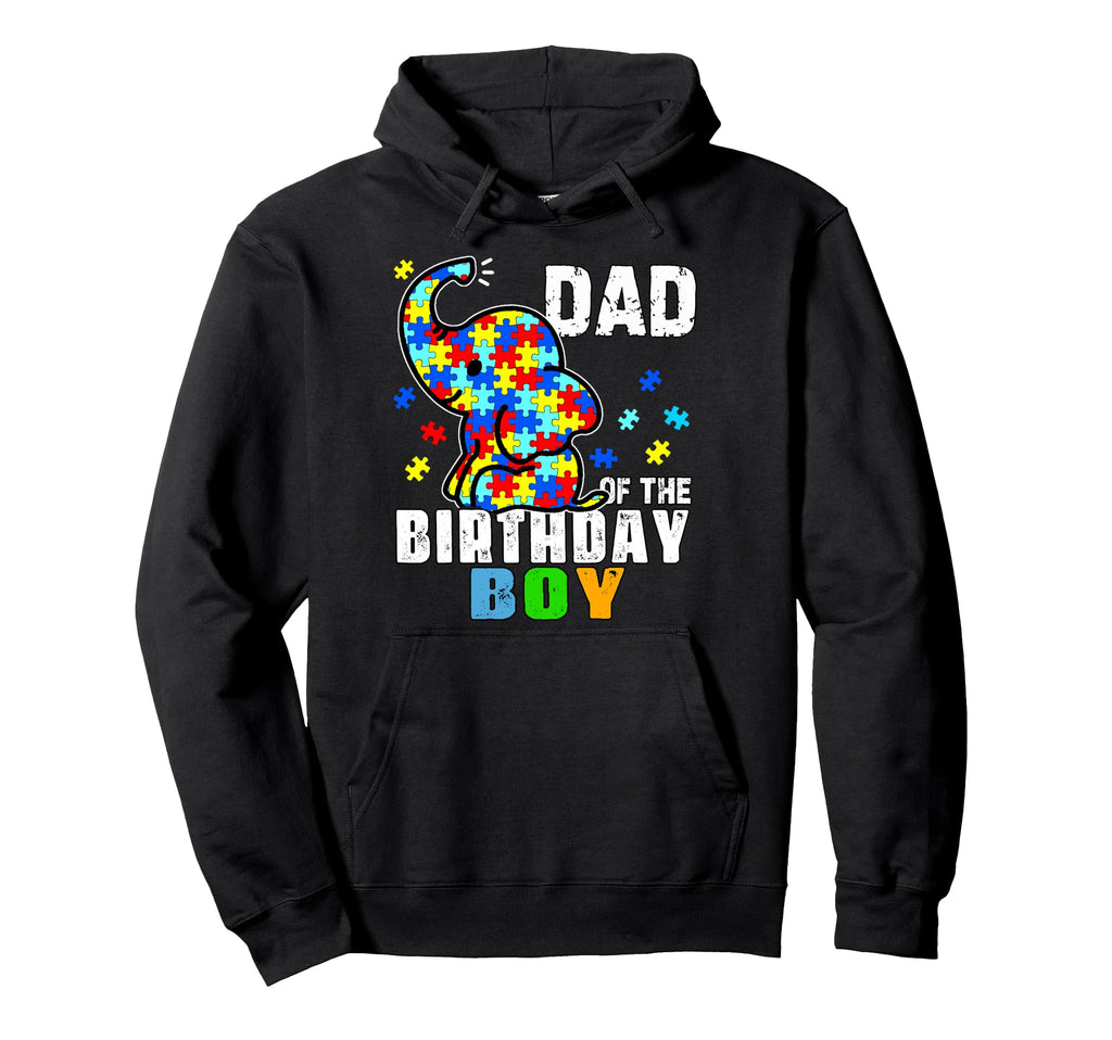 Dad Birthday Elephant Autism Hoodie - Casual Everyday Wear Unisex - T-Shirt, Sweatshirt, Hoodie