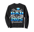 Proud Dad 2025 Cum Laude Sweatshirt - Fun Novelty Design Men Women - T-Shirt, Sweatshirt, Hoodie