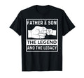 Father And Son Legend And Legacy Matching T-Shirt - Unique Graphic Unisex - T-Shirt, Sweatshirt, Hoodie