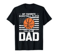 My Favorite Basketball Player Calls T-Shirt - Minimalist Print for Adults - T-Shirt, Sweatshirt, Hoodie