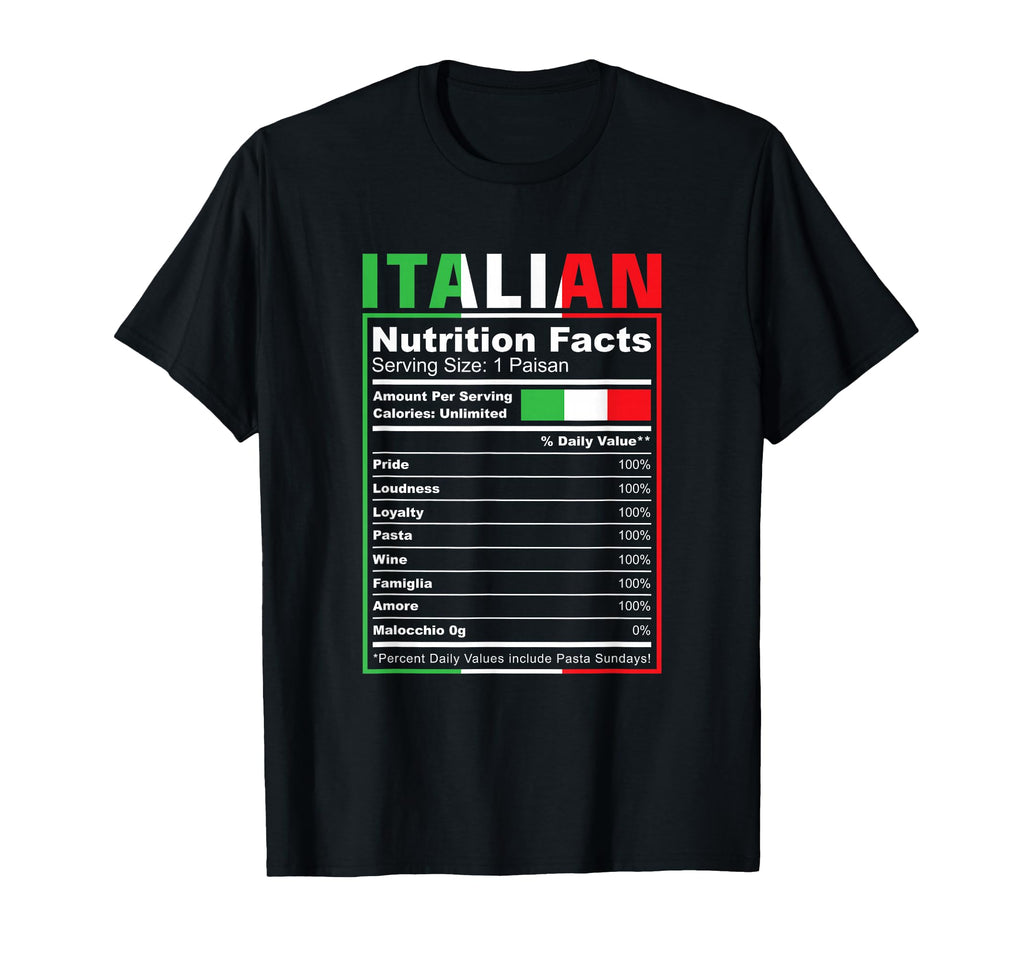 Italian Nutrition Facts Italiano Italy T-Shirt - Unique Graphic Unisex - T-Shirt, Sweatshirt, Hoodie