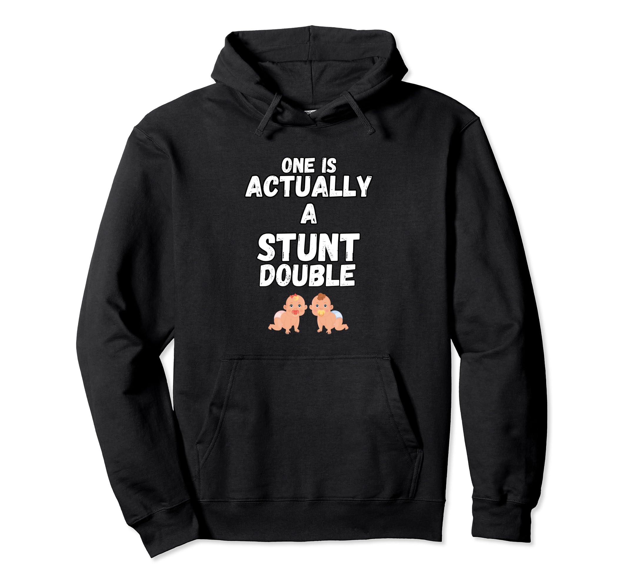 Funny Sarcastic Humour Twin Mum Stunt Hoodie - Aesthetic Graphic Unisex - T-Shirt, Sweatshirt, Hoodie