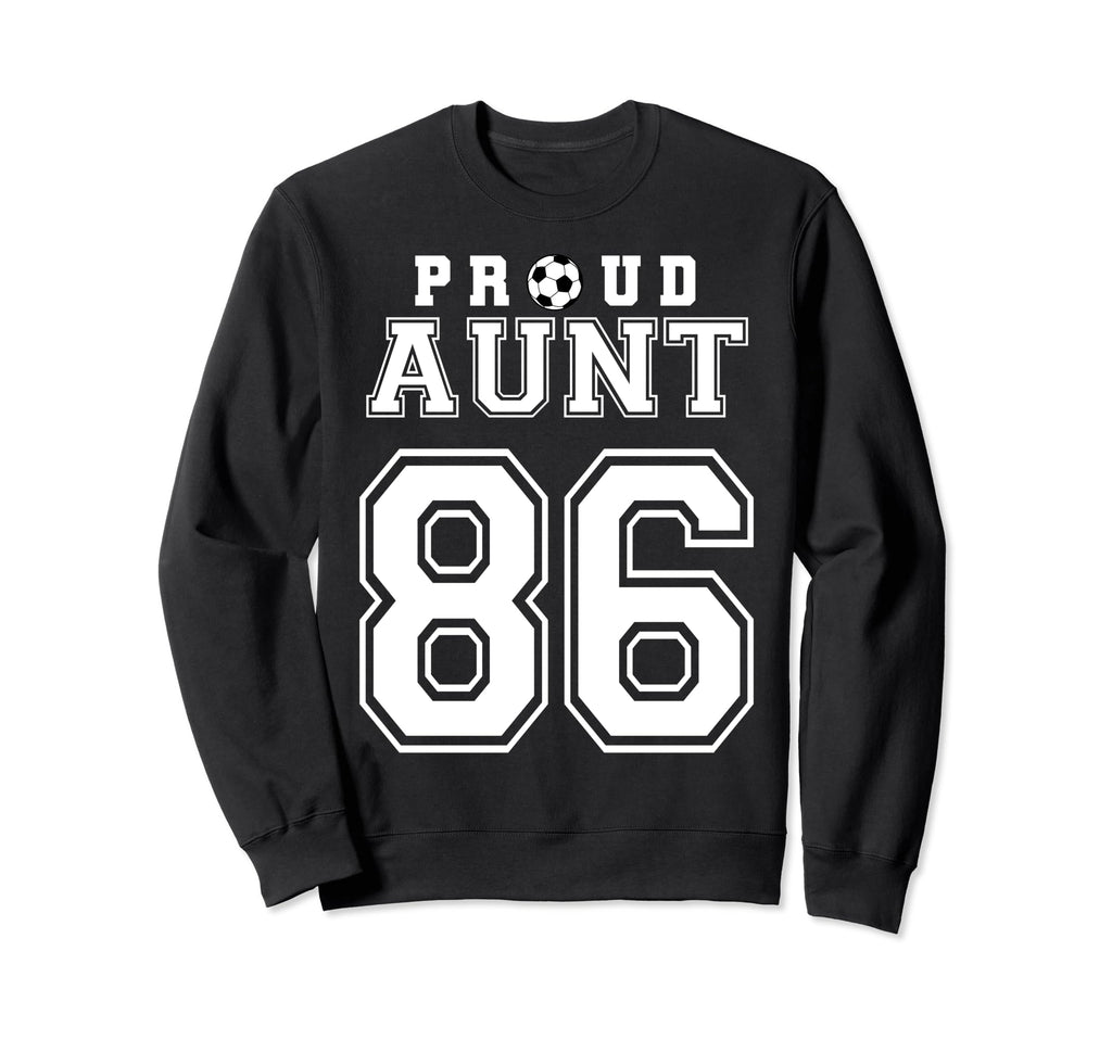 Number 86 Custom Proud Soccer Sweatshirt - Aesthetic Graphic for Adults - T-Shirt, Sweatshirt, Hoodie