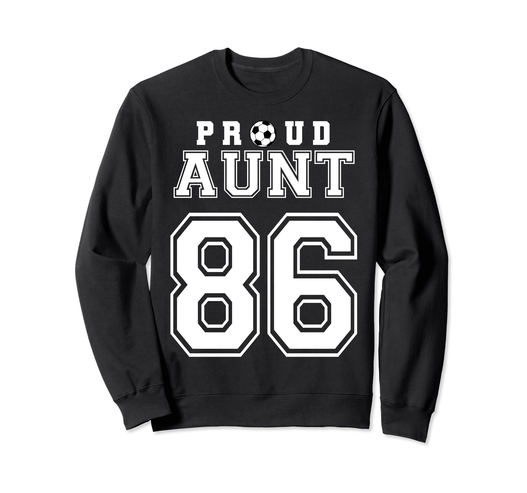 Number 86 Custom Proud Soccer Sweatshirt - Aesthetic Graphic for Adults - T-Shirt, Sweatshirt, Hoodie