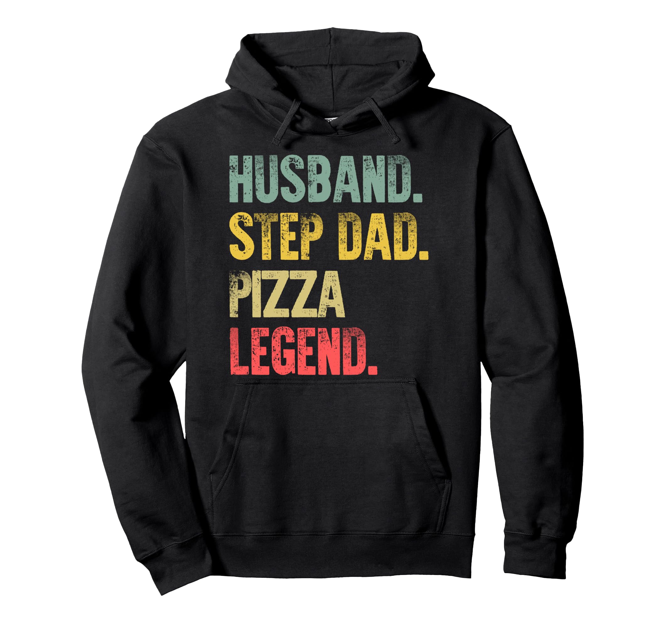 Funny Husband Step Dad Pizza Legend Father Hoodie - Custom Art Print Unisex - T-Shirt, Sweatshirt, Hoodie