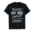 Wow My Son Graduated Class 2026 Proud Mom T-Shirt - Unique Graphic Unisex - T-Shirt, Sweatshirt, Hoodie
