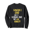 Timothys Dad Funny Text Sweatshirt - Trendy Graphic Men Women - T-Shirt, Sweatshirt, Hoodie