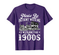 Please Be Patient Me Im From 1900S T-Shirt - Casual Everyday Wear Unisex - T-Shirt, Sweatshirt, Hoodie