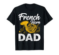 French Horn Dad Fathers Day Marching T-Shirt - Streetwear Style Men Women - T-Shirt, Sweatshirt, Hoodie