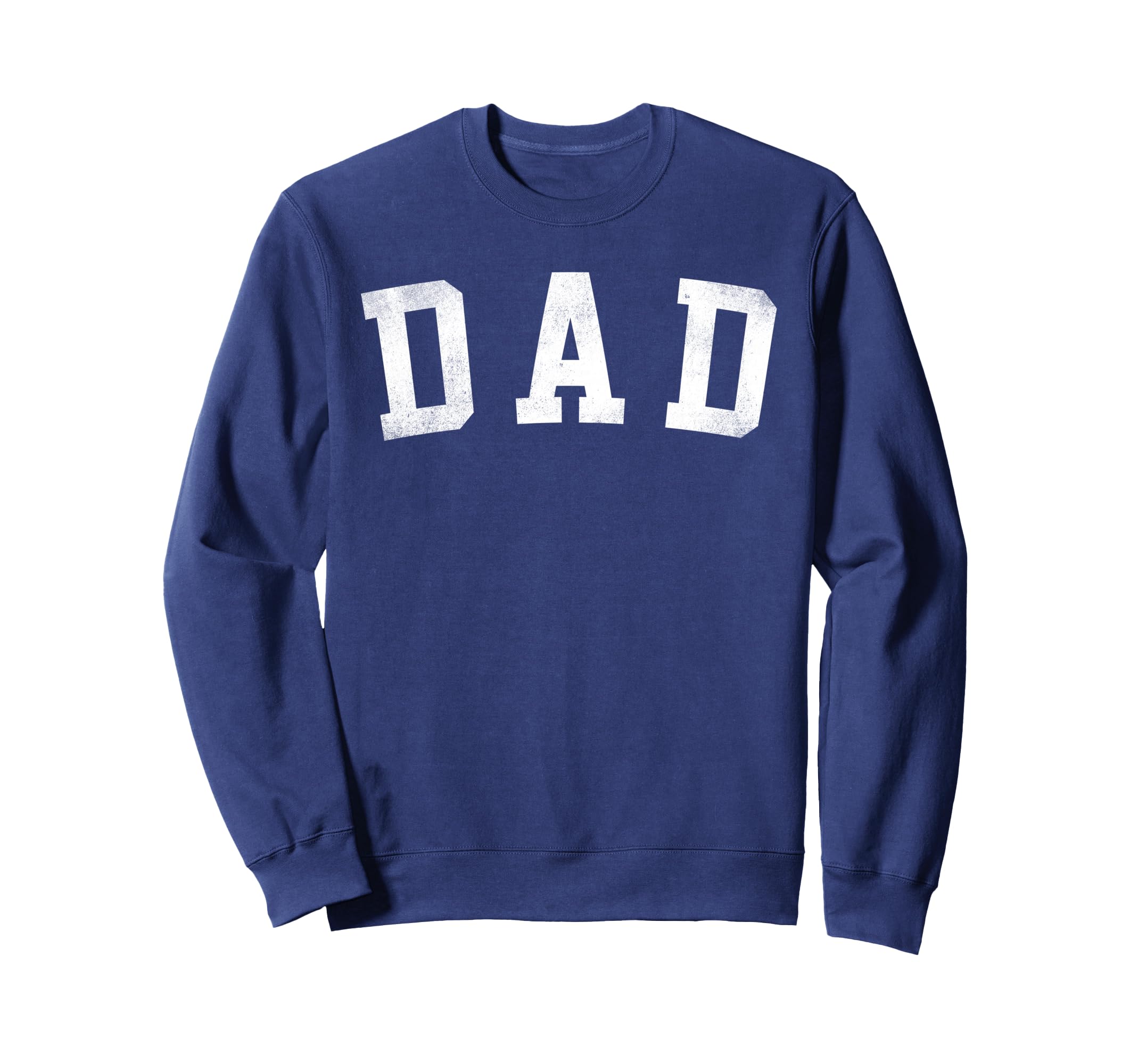 Dad Bold Font Fathers Day Dad Sweatshirt - Minimalist Print Men Women - T-Shirt, Sweatshirt, Hoodie
