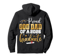 Proud God Dad Class 2026 Graduate Hoodie - Casual Everyday Wear Men Women - T-Shirt, Sweatshirt, Hoodie
