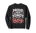 Shower Gender Reveal Proud New Sweatshirt - Aesthetic Graphic Men Women - T-Shirt, Sweatshirt, Hoodie