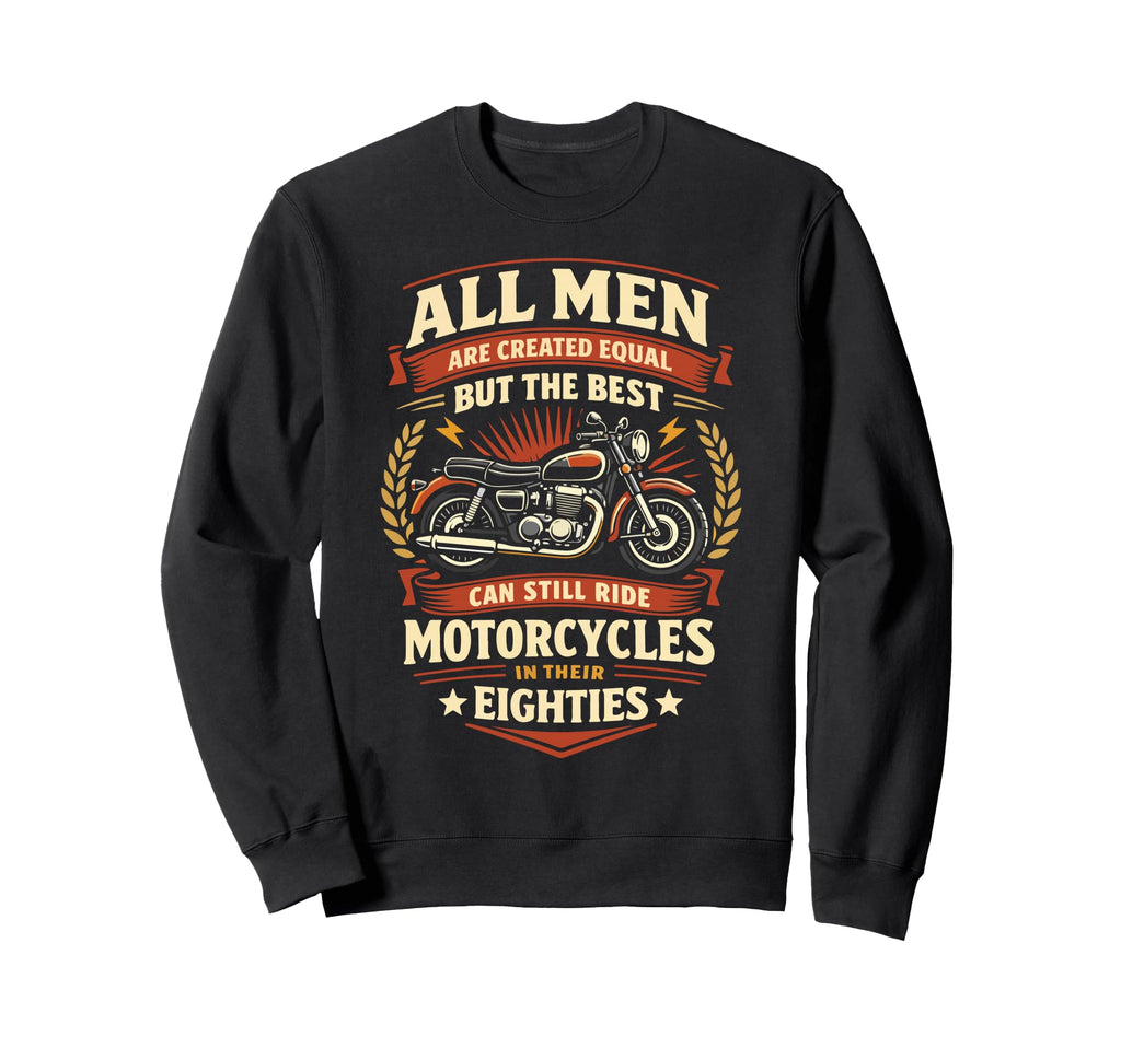 Motorcycle Biker Grandpa 80Th Sweatshirt - Streetwear Style Men Women - T-Shirt, Sweatshirt, Hoodie