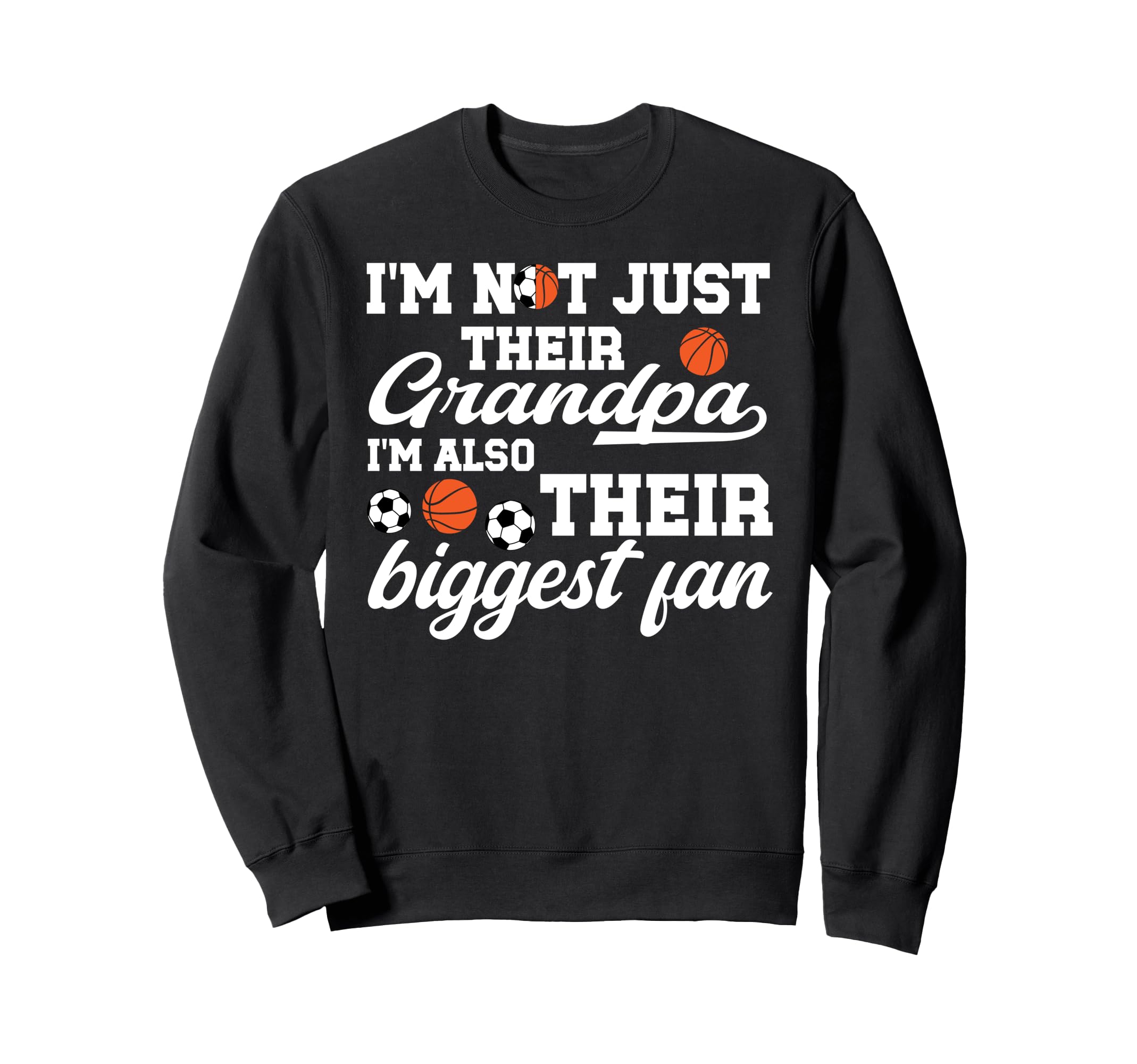 Their Biggest Fan Soccer Basketball Sweatshirt - Graphic Print Men Women - T-Shirt, Sweatshirt, Hoodie