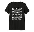 Funny Soccer Goalie Grandma Soccer T-Shirt - Graphic Print for Adults - T-Shirt, Sweatshirt, Hoodie