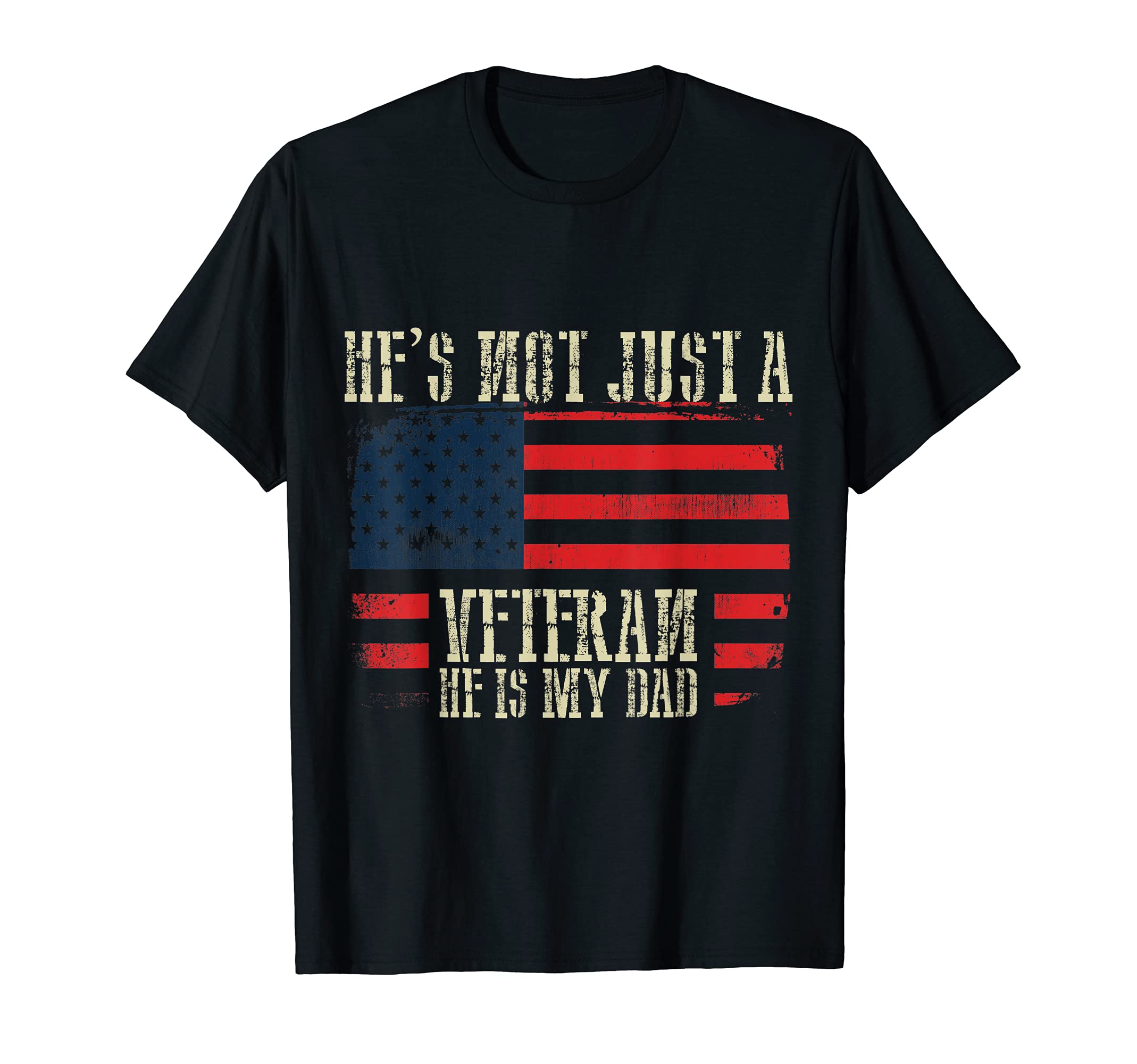 Veteran He Is My Dad American Flag T-Shirt - Custom Art Print Unisex - T-Shirt, Sweatshirt, Hoodie