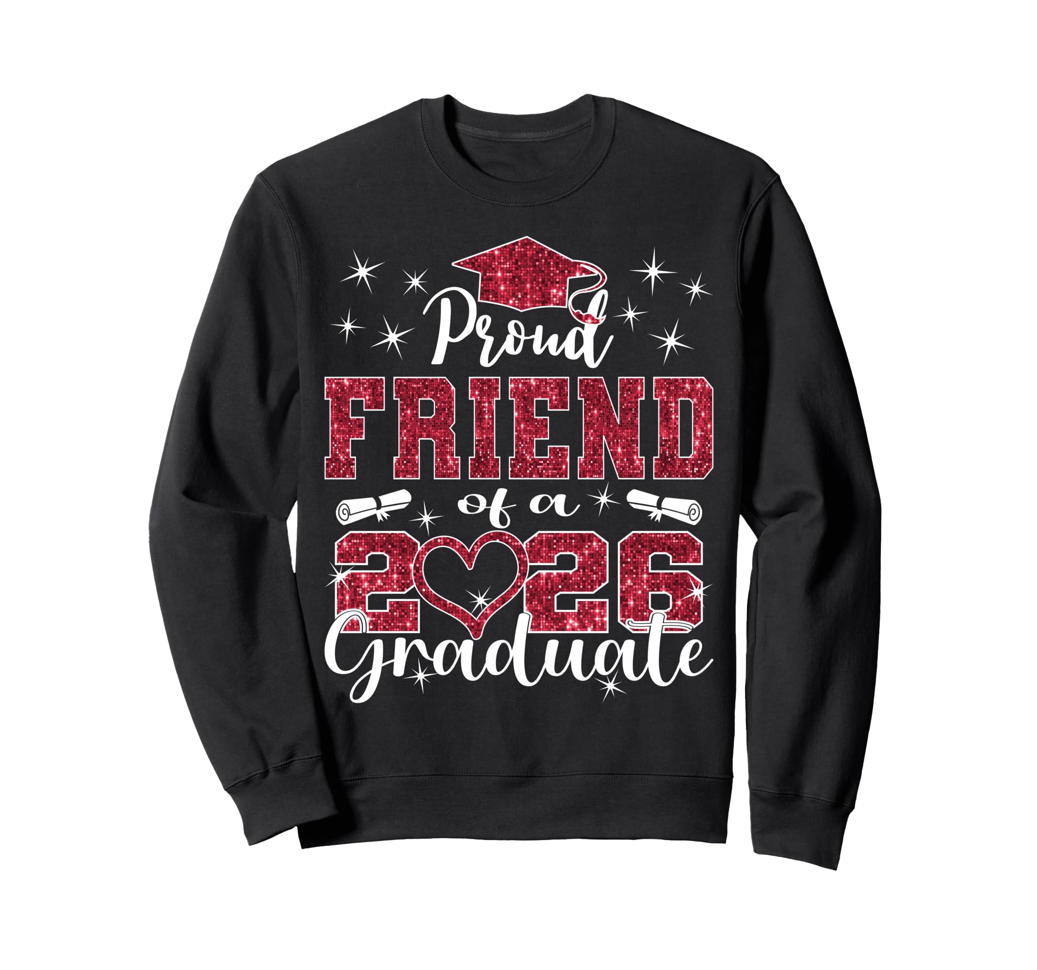 Super Proud Friend 2026 Graduate Sweatshirt - Minimalist Print Unisex - T-Shirt, Sweatshirt, Hoodie