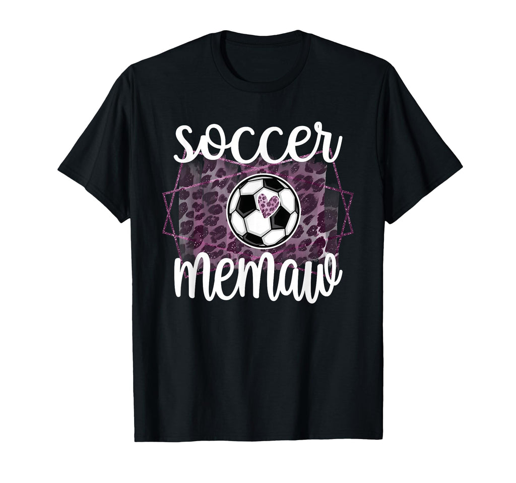 Soccer Memaw Grandma Memaw Soccer T-Shirt - Streetwear Style Men Women - T-Shirt, Sweatshirt, Hoodie