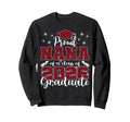 Super Proud Nana 2026 Graduate Sweatshirt - Casual Everyday Wear Men Women - T-Shirt, Sweatshirt, Hoodie