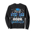 Super Proud Step Dad 2026 Graduate Sweatshirt - Minimalist Print Men Women - T-Shirt, Sweatshirt, Hoodie