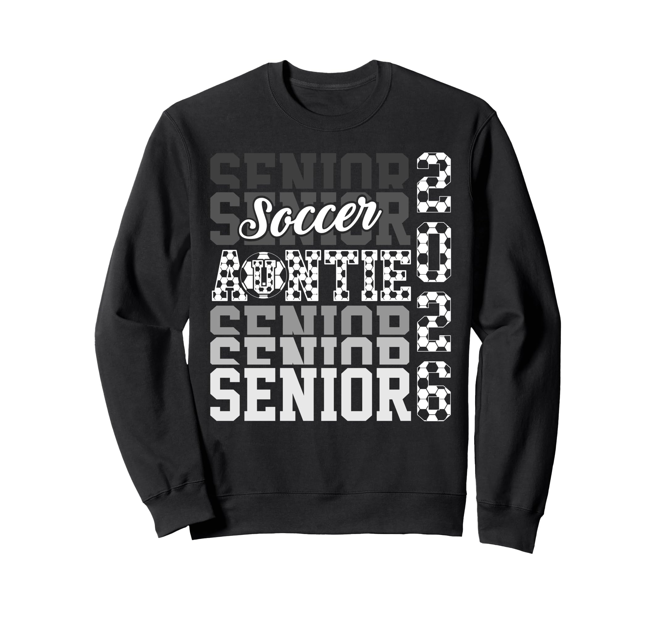2026 Soccer Senior Auntie Graduation Sweatshirt - Aesthetic Graphic Unisex - T-Shirt, Sweatshirt, Hoodie