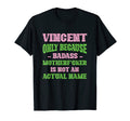 Badass Vincent Name Unique Nickname T-Shirt - Aesthetic Graphic for Adults - T-Shirt, Sweatshirt, Hoodie