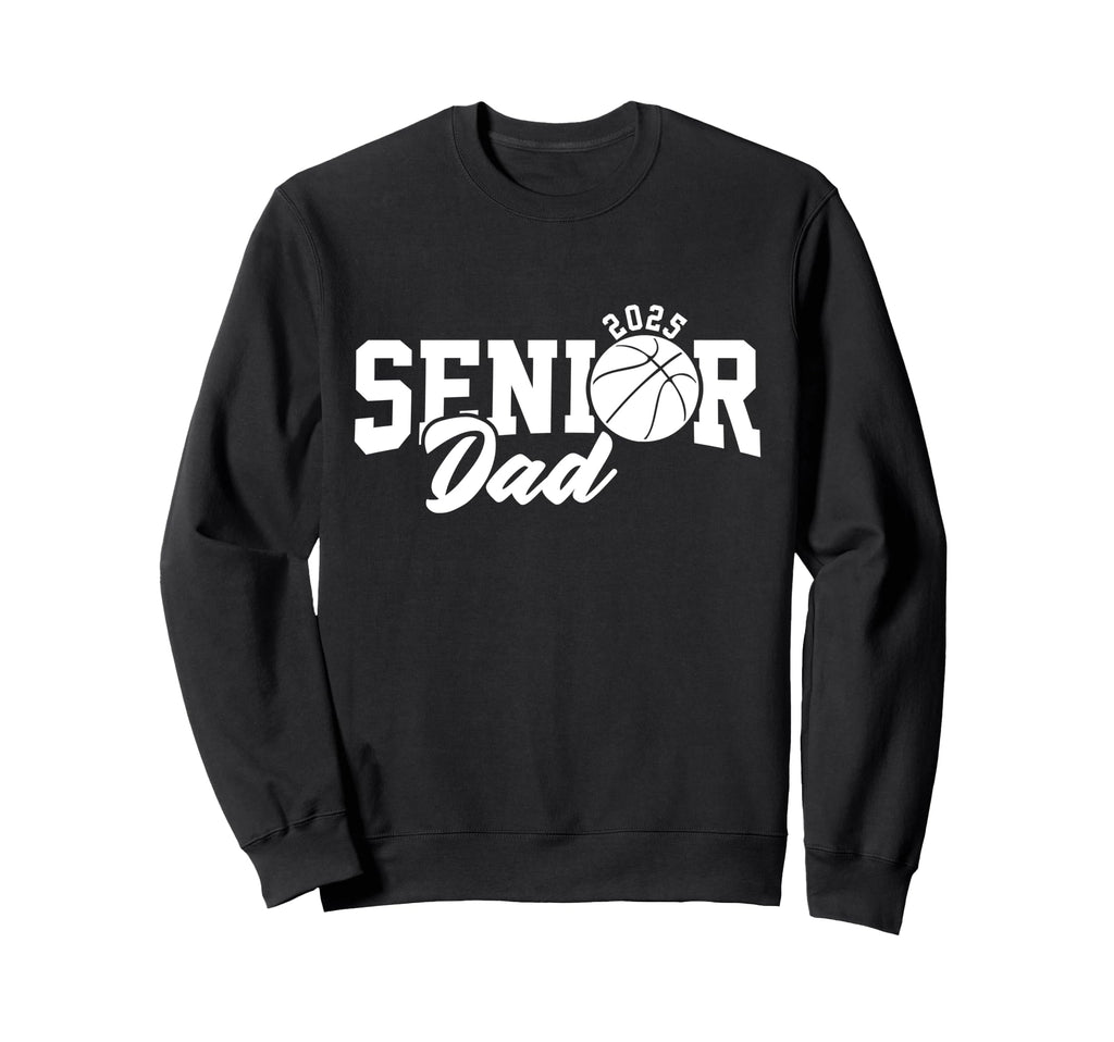 Proud Dad 2025 Senior Graduate Sweatshirt - Fun Novelty Design Unisex - T-Shirt, Sweatshirt, Hoodie