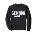 Proud Dad 2025 Senior Graduate Sweatshirt - Fun Novelty Design Unisex - T-Shirt, Sweatshirt, Hoodie