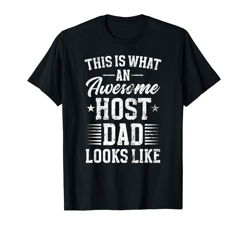 Awesome Host Dad Host Father Exchange T-Shirt - Trendy Graphic for Adults - T-Shirt, Sweatshirt, Hoodie